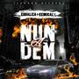 Nun A Dem (feat. KemicalX) [Explicit]