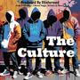 The Culture (feat. Illinformed, Pridemore, Citizen Nuggz, Weztax & Moxey) [Explicit]