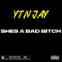 Shes a bad ***** (Explicit)