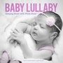 Baby Lullaby: Sleeping Music with White Noise