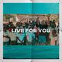 Live For You (Live)