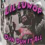 Dun Dun it All (Explicit)