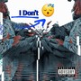 I Don't Sleep (Explicit)