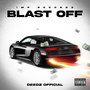 Blast Off (Explicit)