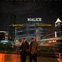 Malice (feat. Astro GC)