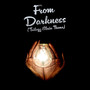 From Darkness (Trilogy Main Theme)