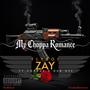 My Choppa Romance (feat. Dub Gee) [Explicit]