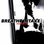 Breathe Intake (Explicit)