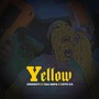 Yellow (Remix) [Explicit]