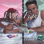 why fight (Explicit)