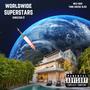 WORLDWIDE SUPERSTARS (Explicit)