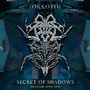 SECRET OF SHADOWS