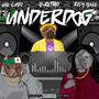 Underdog (feat. Jae Lugo & Rich Hale) [Explicit]