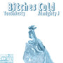 *****es Cold (Explicit)