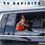 TU RAPIDITA