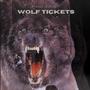 Wolf Tickets (Explicit)