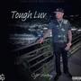 Tough Luv (Explicit)