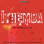 Ithemba (feat. Blaq Mars, El Six Est & Malome Short) (Single)