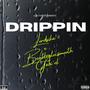 drippin (feat. Bentleylocsmooth & Gabi'el) [Explicit]