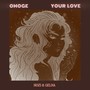 Omoge / Your Love