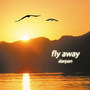 Fly Away