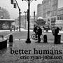 Better Humans