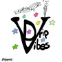 Drip Vibes EP