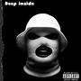 Deep inside (Explicit)