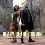 Heavy Is the Crown (Epic cover)