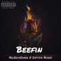 Beefin (feat. Captain Munch) [Explicit]