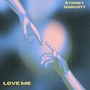 Love Me (feat. Jaype)