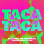 Taca Taca (Explicit)