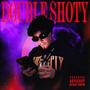 Double Shoty (Explicit)