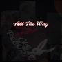 all the way (Explicit)