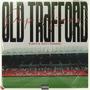 Old Trafford (Explicit)