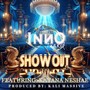 Show Out (feat. Kayana Neshae)