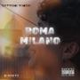 romamilano (feat. Xibeatz)