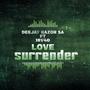 Love Surrender (18v40 Remix)