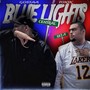 Bluelights (Explicit)