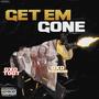 Get Em Gone (feat.  tootdashooter) [Explicit]