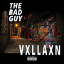 Vxllaxn da Badguy (Explicit)