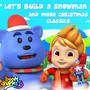 Let's Build a Snowman and more Christmas Classics