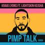 Pimp Talk (feat. LightSkinKeisha) [Explicit]