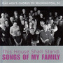 This House Shall Stand: Songs of My Family