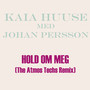 Hold om meg (The Atmos Techs Remix)