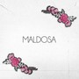 Maldosa (Explicit)