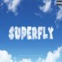 SUPERFLY (Explicit)