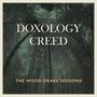 Doxology Creed (feat. Mission House)