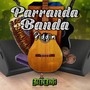 Parranda Banda Riddim