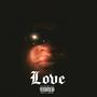 Love (Explicit)